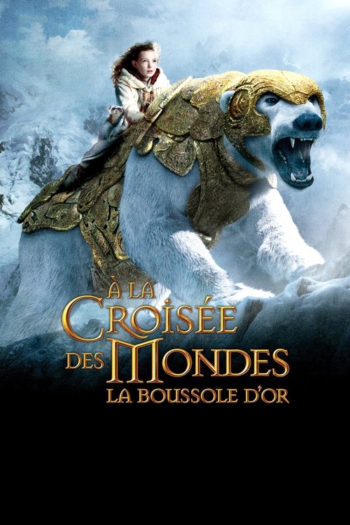 À la croisée des mondes : La Boussole d'or (2007) film complet