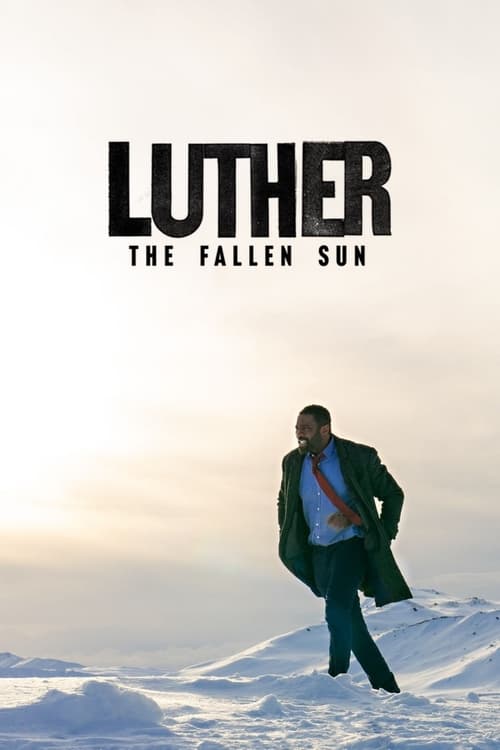 Luther The Fallen Sun