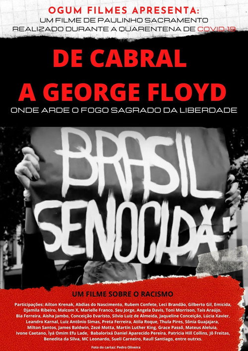 De Cabral a George Floyd: Onde Arde o Fogo Sagrado da Liberdade poster 2