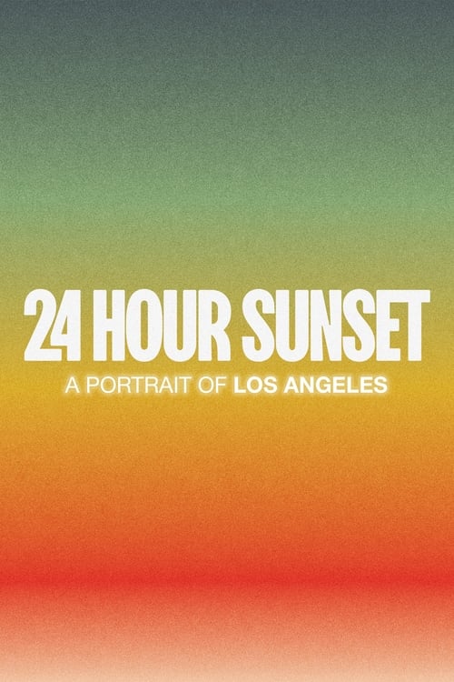 24+Hour+Sunset