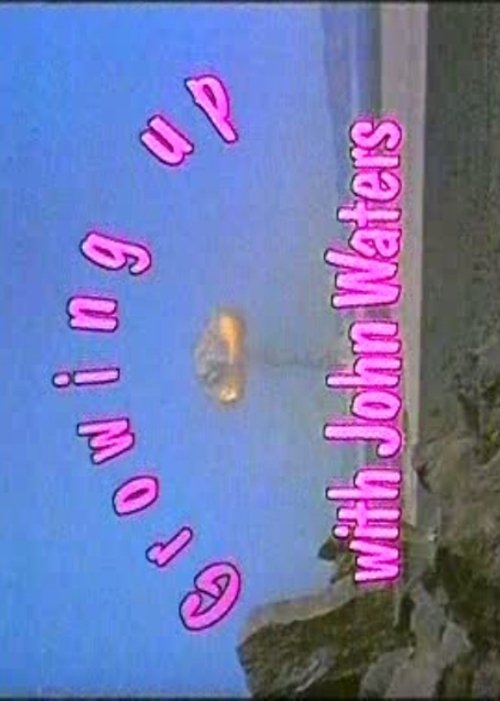 Download Growing Up with John Waters (1993) Full HD Free Growing Up with John Waters (1993) Watch Full Movie Streaming Online