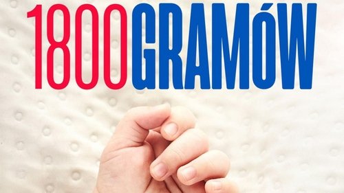 1800 gramów (2019) Voller Film-Stream online anschauen