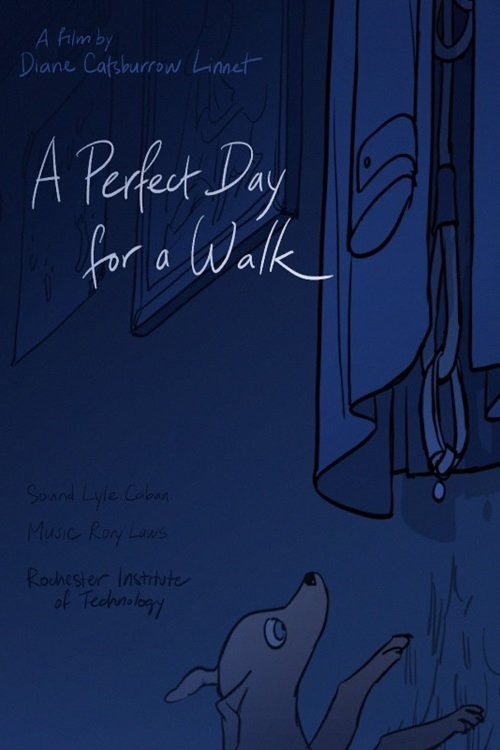 A Perfect Day for a Walk poster
