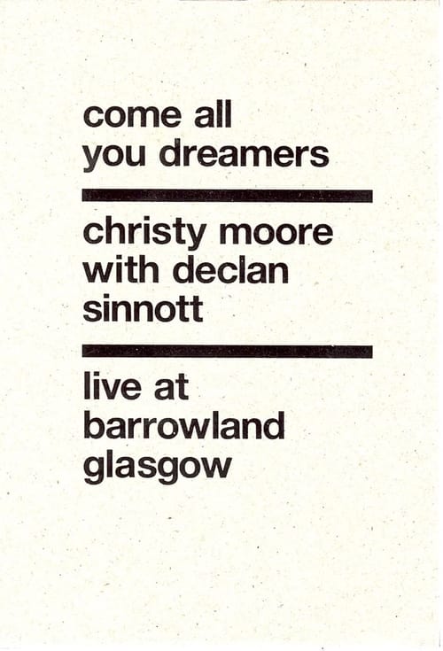 Christy+Moore+Live%3A+Come+All+You+Dreamers