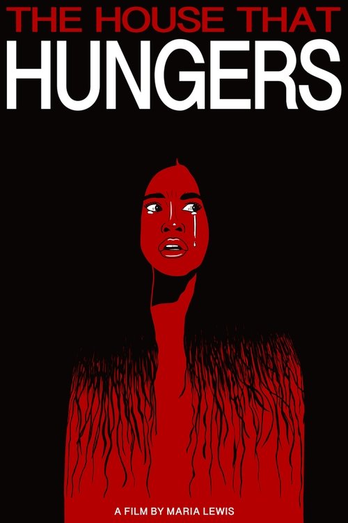 The House That Hungers Poster