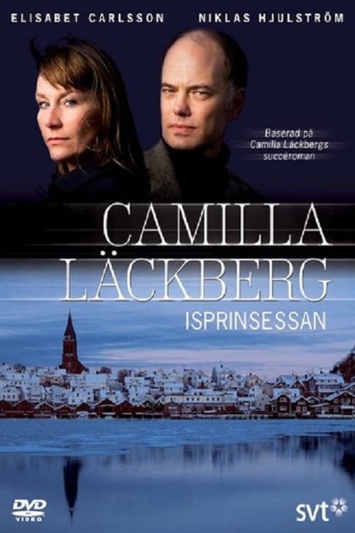 Assistir Camilla Läckberg 01 - Isprinsessan (2007) filme completo dublado online em Portuguese
