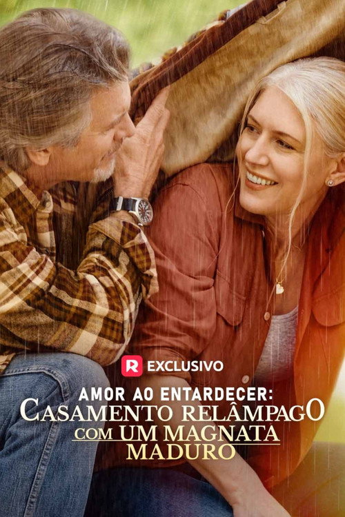 Amor ao Entardecer Casamento Relampago com um Magnata Maduro电影海报