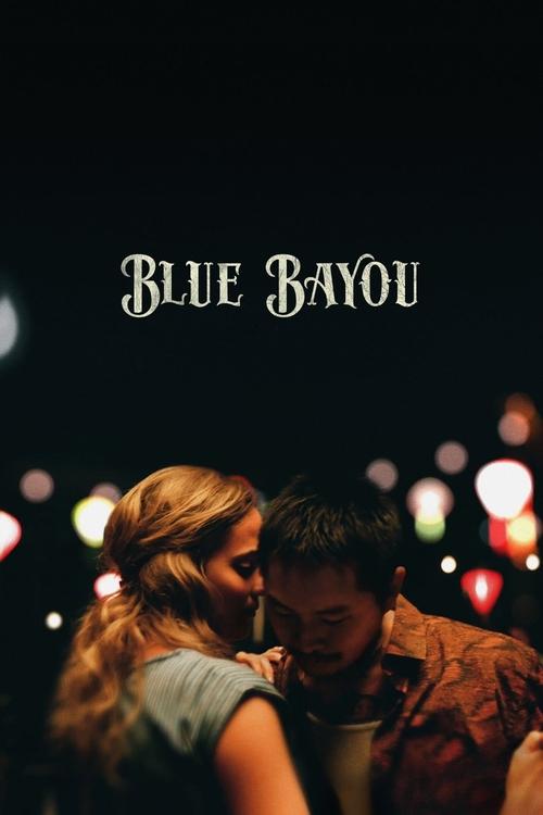 Movie poster for Blue Bayou