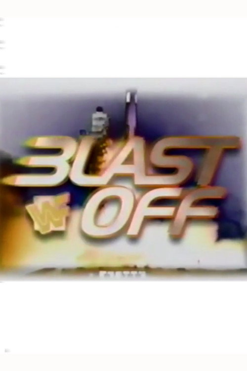 WWF Blast Off电影海报