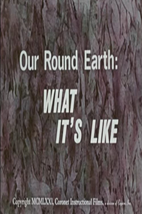 Our+Round+Earth%3A+What+It%27s+Like