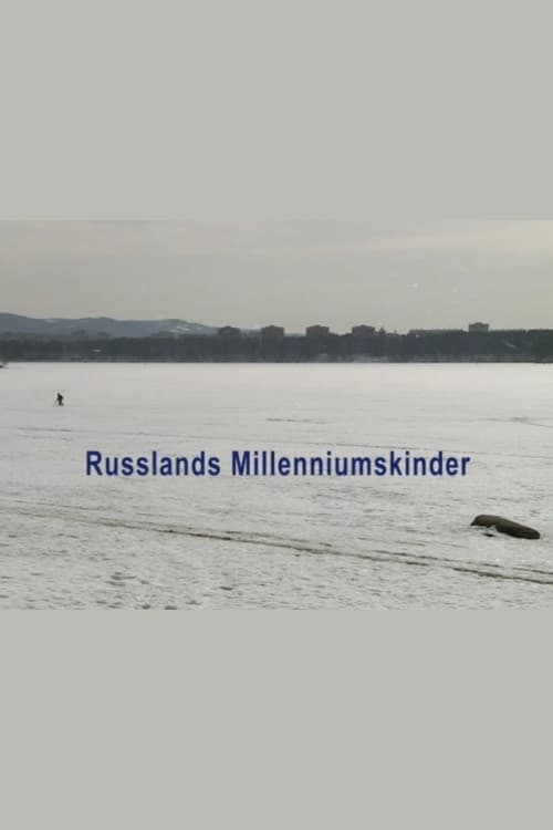 Russlands+Millenniumskinder
