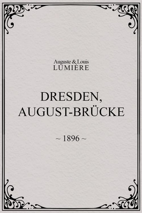 Dresden%2C+August-Br%C3%BCcke