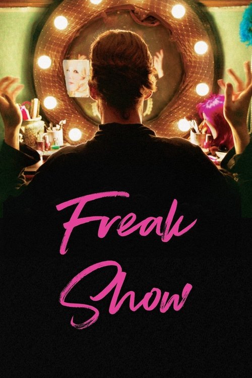 Freak Show (2018) Film complet HD Anglais Sous-titre