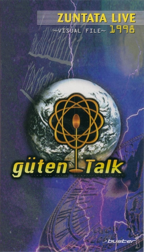 Ver Pelicula ZUNTATA LIVE 1998 "güten Talk" from the earth ~VISUAL
FILE~ (1998) COMPLETA AUDIO LATINO