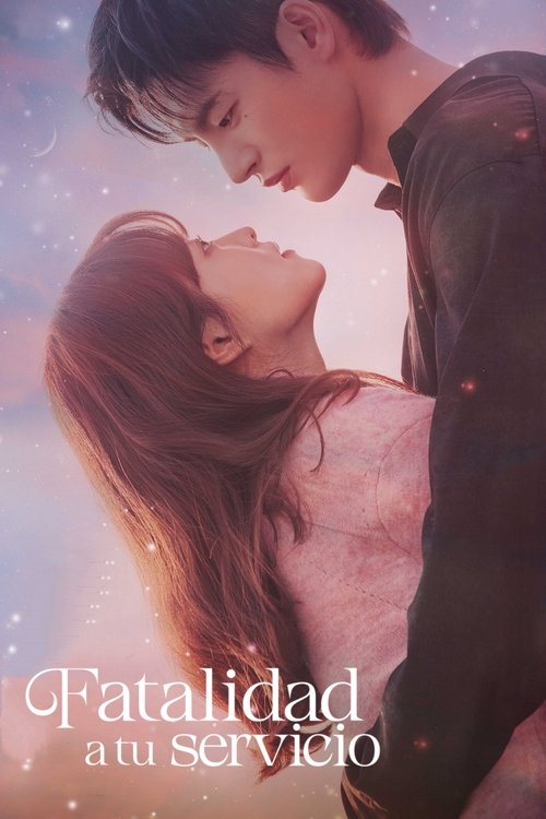 Poster of Fatalidad a tu servicio