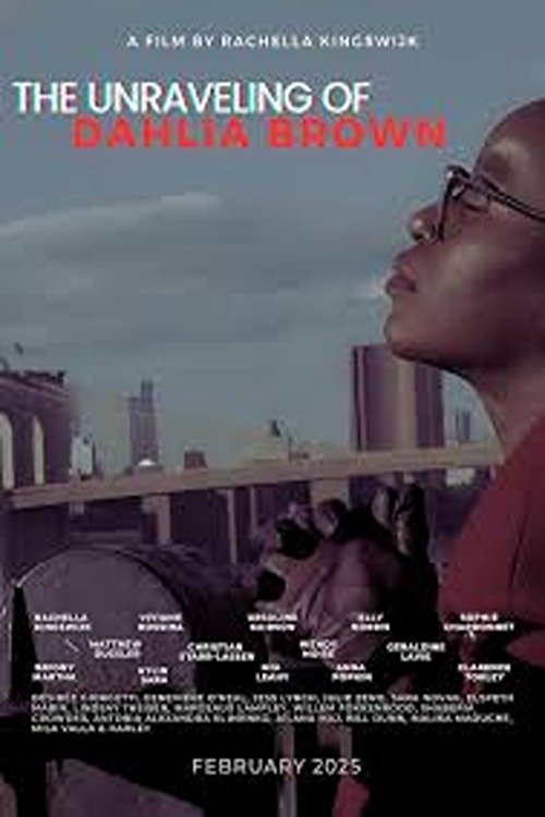 The Unraveling of Dahlia Brown Poster