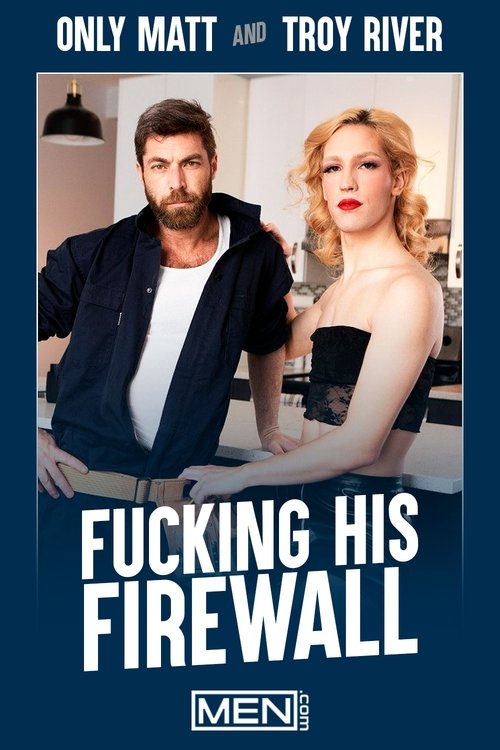 Fucking His Firewall Poster