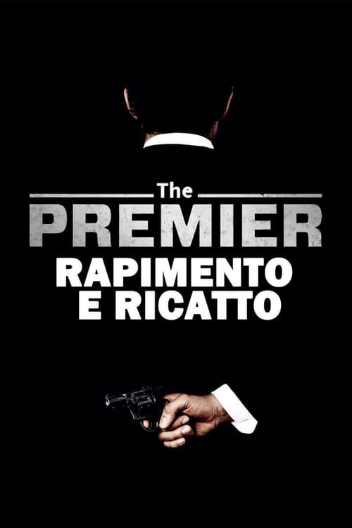 The+Premier+-+Rapimento+e+ricatto