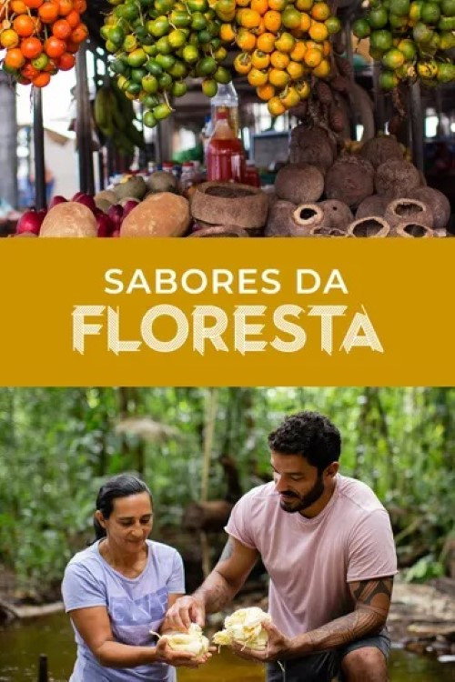Sabores da Floresta电影海报