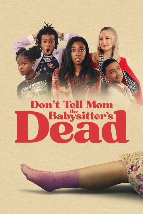 Don%27t+Tell+Mom+the+Babysitter%27s+Dead