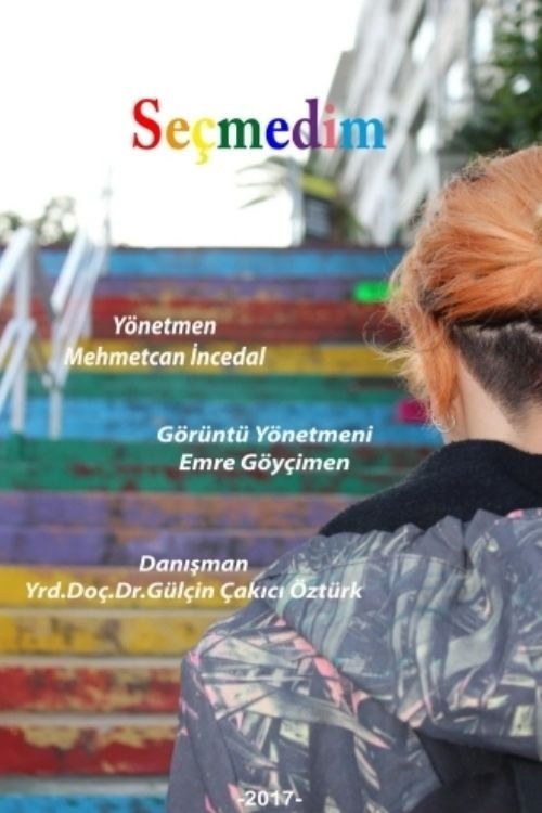 Seçmedim