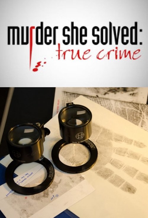 Poster of Murder She Solved: True Crime