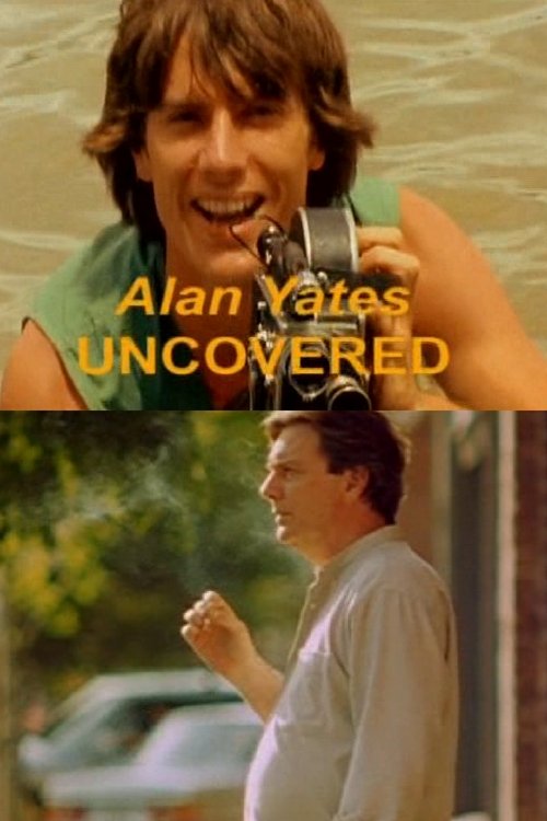 Alan Yates Uncovered Poster