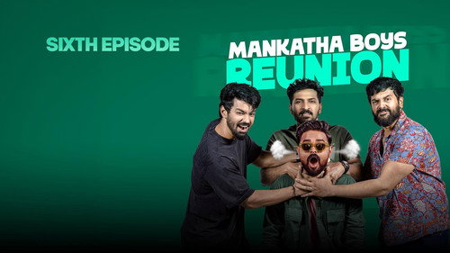 Mankatha Boyz - Reunion