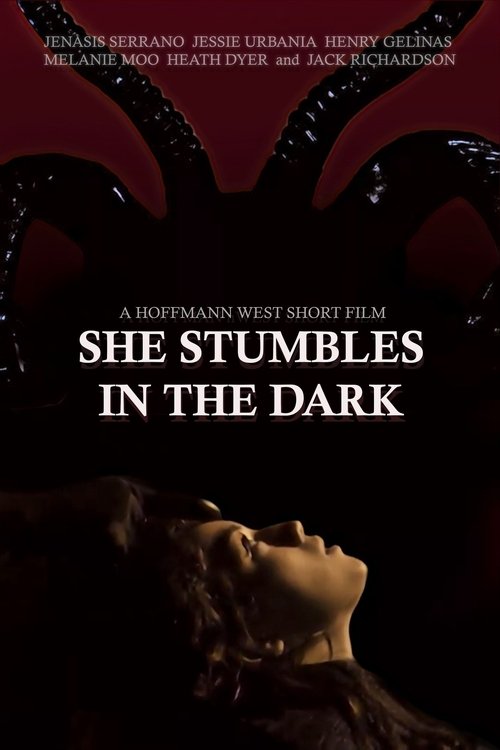 She Stumbles in the Dark Poster
