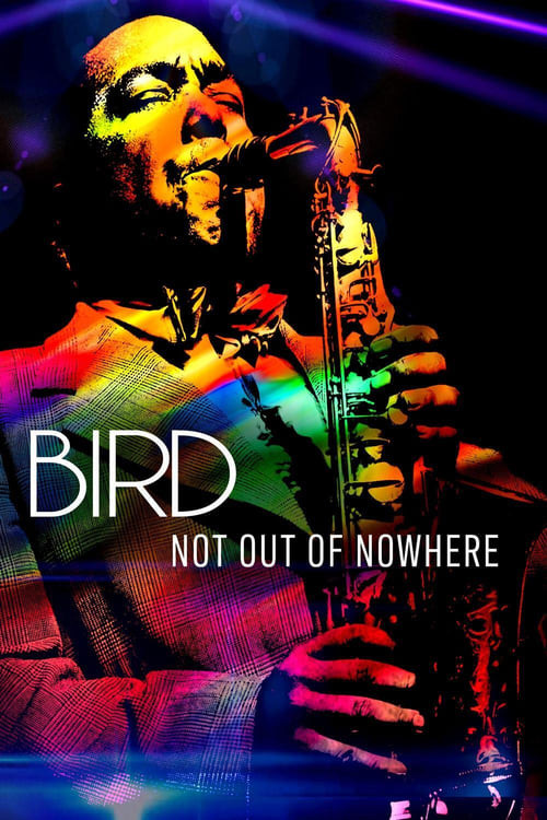 Bird%3A+Not+Out+Of+Nowhere