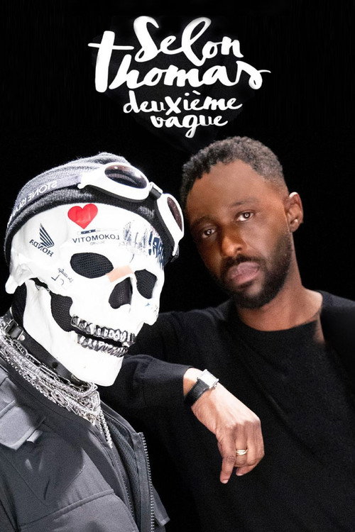 Selon Thomas - Deuxième vague Poster