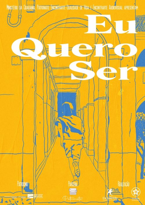 Eu Quero Ser Poster