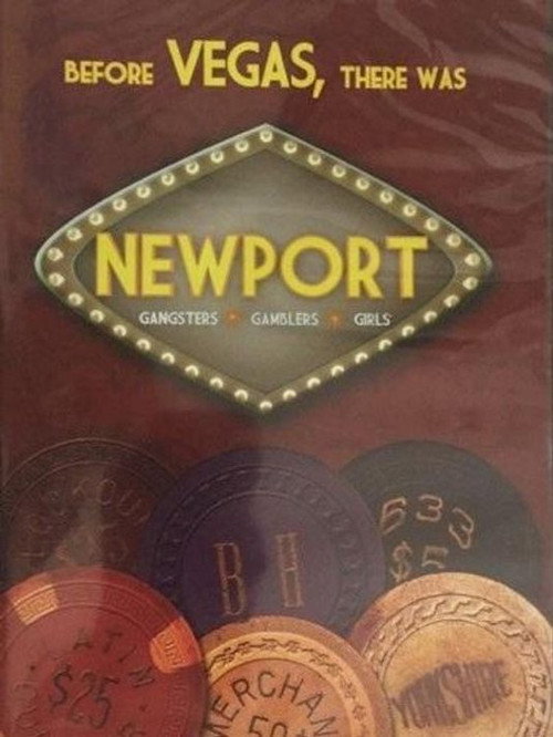 Before Vegas, There Was Newport: Gangsters, Gamblers, Girls电影海报