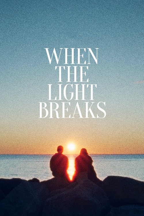 When+the+Light+Breaks