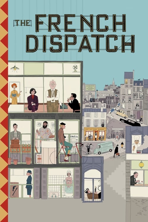 The French Dispatch (2020) Film complet HD Anglais Sous-titre
