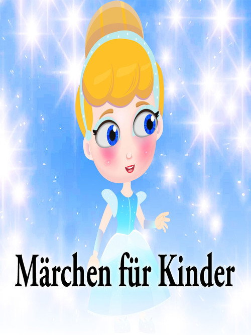 M&auml;rchen f&uuml;r Kinder电影海报