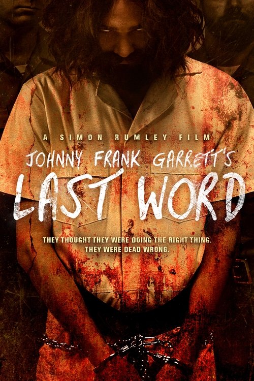 Johnny Frank Garrett's Last Word (2016) Watch Full HD Streaming Online
in HD-720p Video Quality