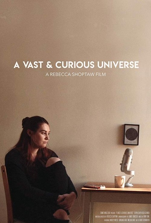 A Vast and Curious Universe 2019 A Vast and Curious Universe 2019