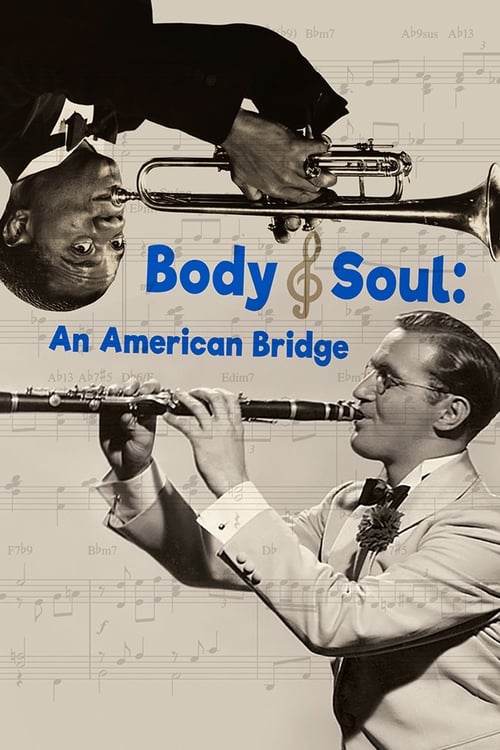 Body+and+Soul%3A+An+American+Bridge