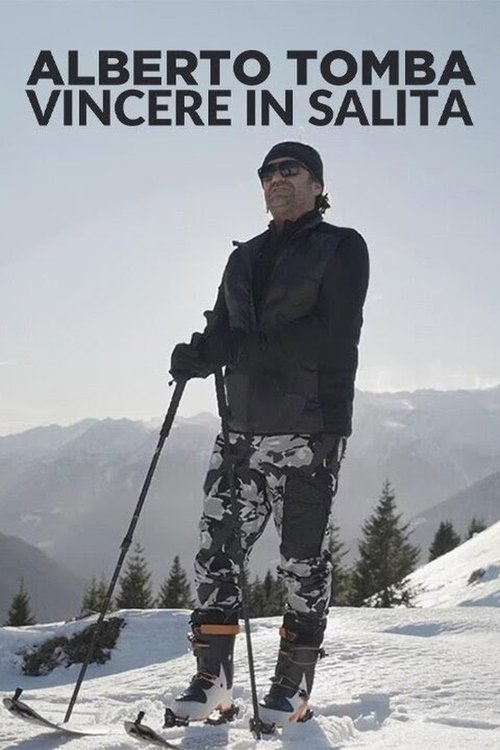 Alberto Tomba. Vincere in salita Poster
