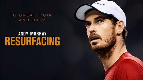 Andy Murray: Resurfacing (2019) Ver Pelicula Completa Streaming Online
