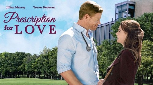 Prescription for Love (2019) Guarda lo streaming di film completo online