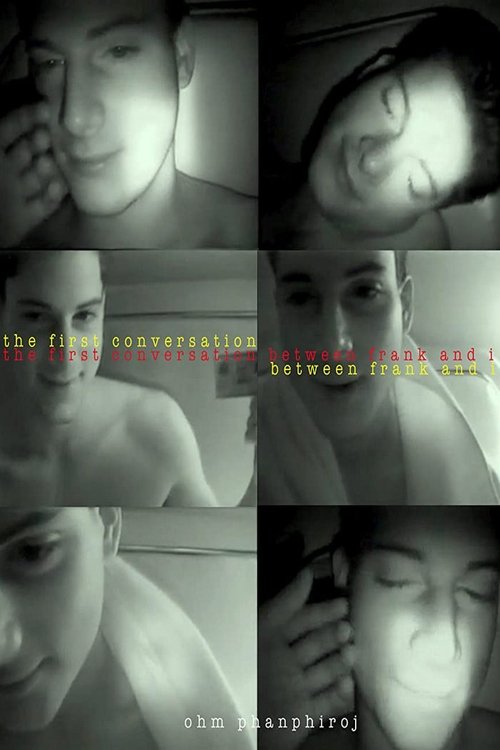 The First Conversation Between Frank and I Poster
