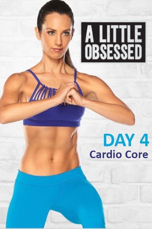 Poster of A Little Obsessed - Day 4: Cardio Core