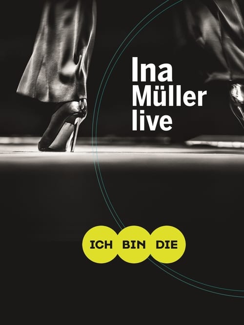 Ina+M%C3%BCller+-+Ich+bin+die+Live