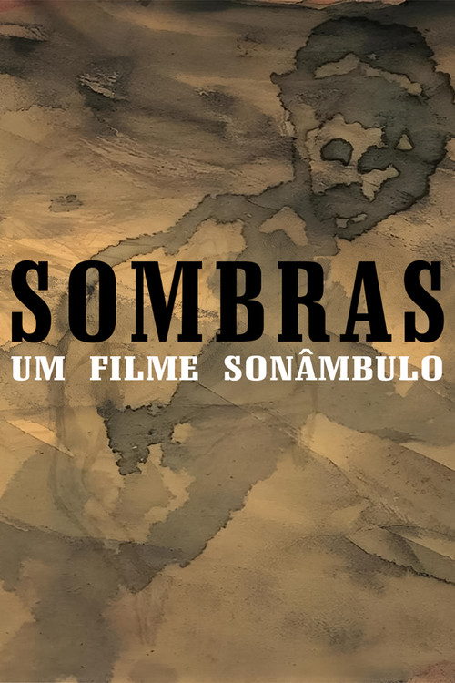 Sombras – Um Filme Sonâmbulo Poster