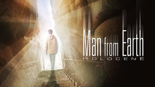 The Man from Earth: Holocene poster watch The Man from Earth: Holocene now