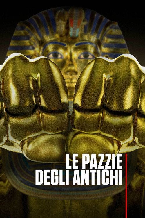 Le pazzie degli antichi电影海报