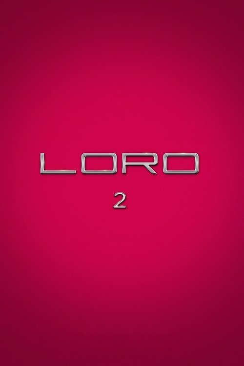 Loro 2 Poster