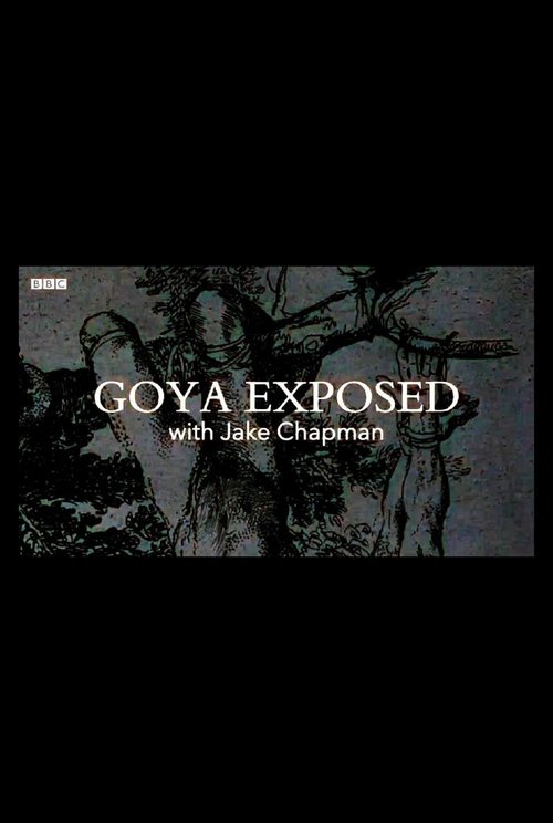 Goya Exposed with Jake Chapman Poster